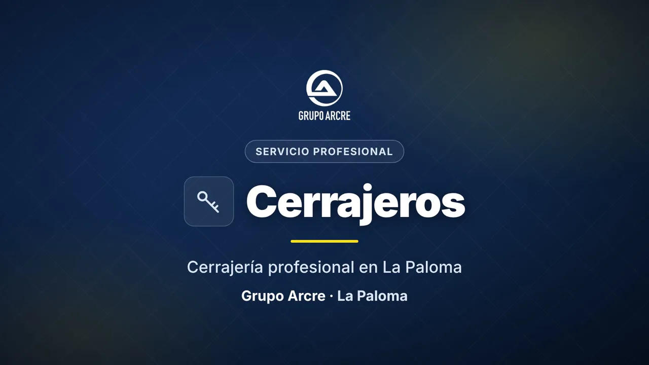 Cerrajería profesional en La Paloma