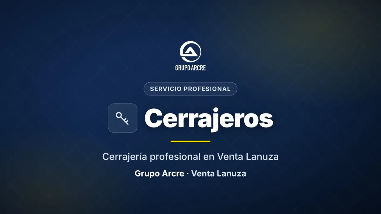 Cerrajería profesional en Venta Lanuza